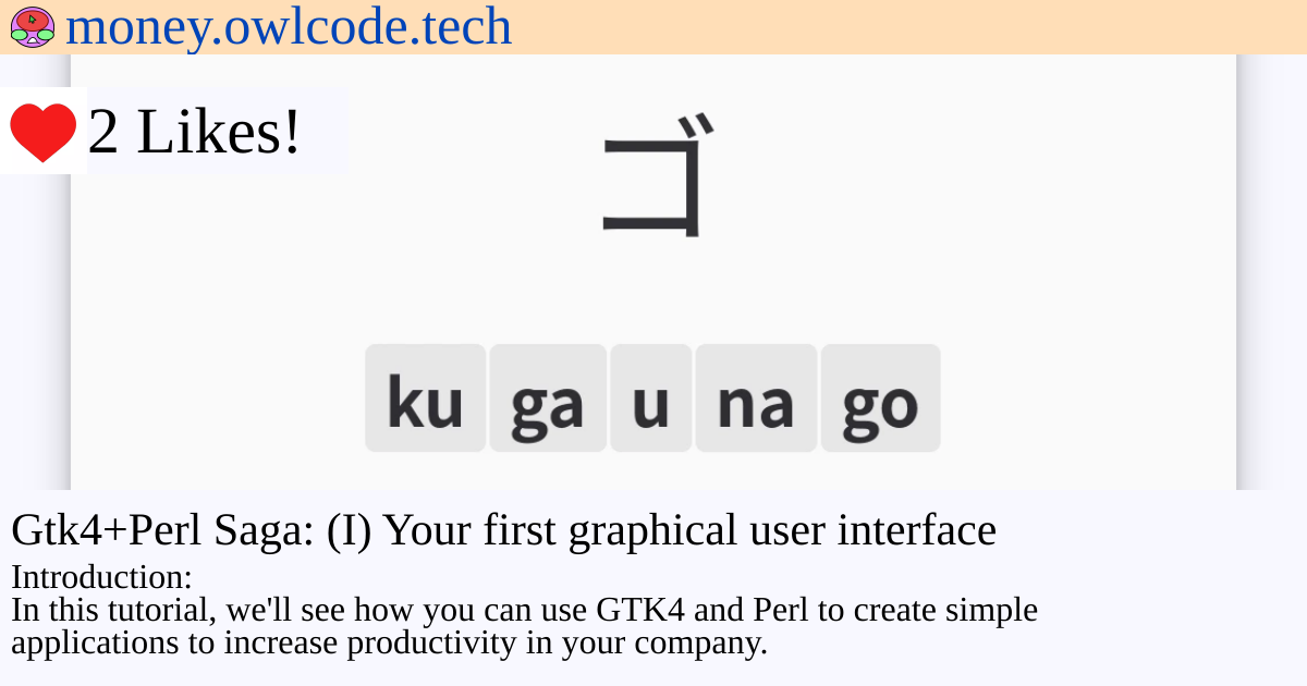 Portada de Gtk4+Perl Saga: (I) Your first graphical user interface program in GTK4.